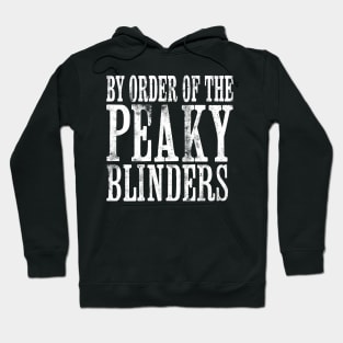 By Order of the Peaky Blinders Hoodie